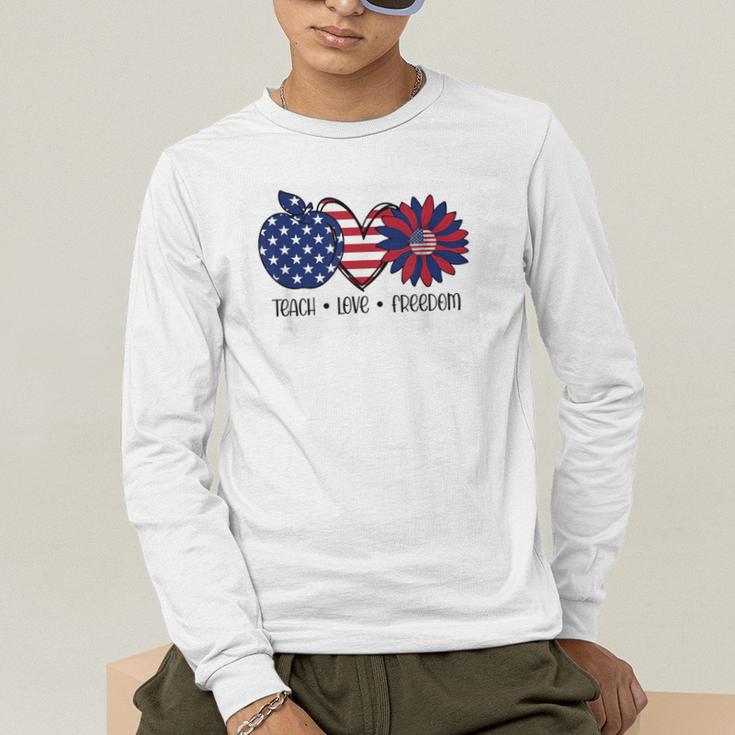 American Flag Teach Love Freedom Preschool Teacher 4th July Men's Long Sleeve T-Shirt, funny gift