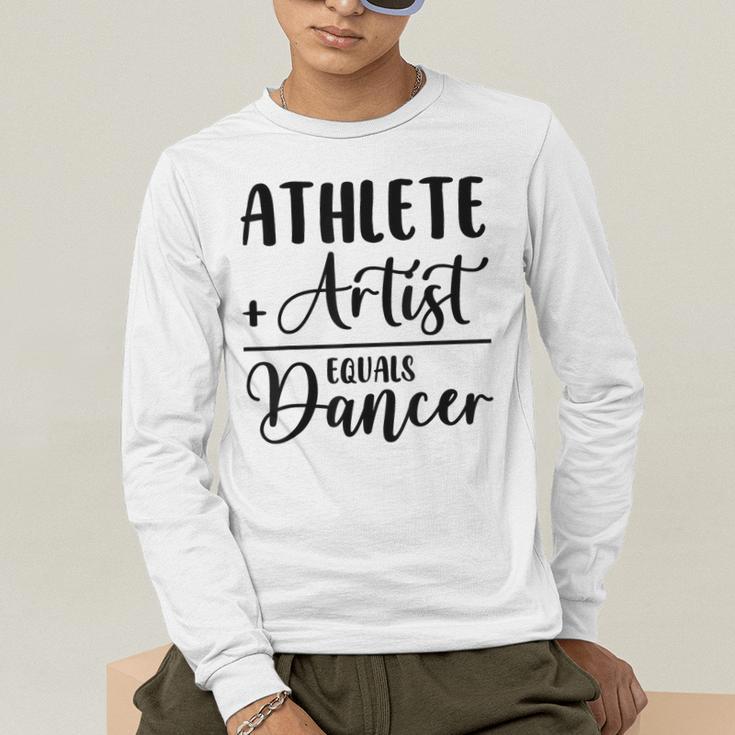 Athlete Plus Artist Equals Dancer Ballerina Teacher Student For Men Women Kids Men's Long Sleeve T-Shirt, funny gift Athlete Plus Artist Equals Dancer Ballerina Teacher Student For Men Women Kids Men's Long Sleeve T-Shirt, funny gift