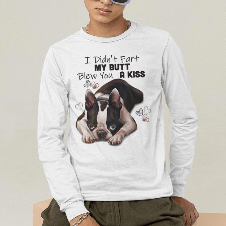 Boston Terrier Shirt I Didn't Fart My Butt Blew You A Kiss Men's Long Sleeve T-Shirt, funny gift
