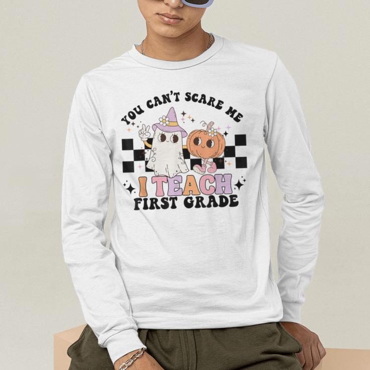 You Cant Scare Me I Teach First Grade Teacher Halloween Men's Long Sleeve T-Shirt, funny gift You Cant Scare Me I Teach First Grade Teacher Halloween Men's Long Sleeve T-Shirt, funny gift