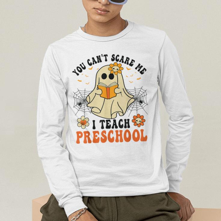 You Can't Scare Me I Teach Preschool Teacher Halloween Ghost Men Women Men's Long Sleeve T-Shirt, funny gift