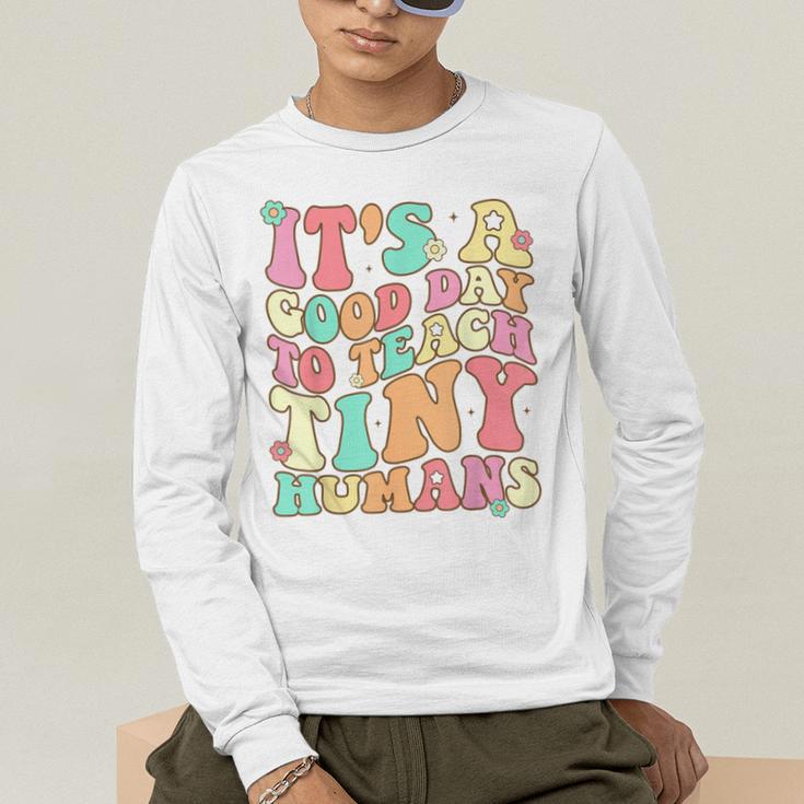 It's A Good Day To Teach Tiny Humans Teacher Teaching Men's Long Sleeve T-Shirt, funny gift It's A Good Day To Teach Tiny Humans Teacher Teaching Men's Long Sleeve T-Shirt, funny gift