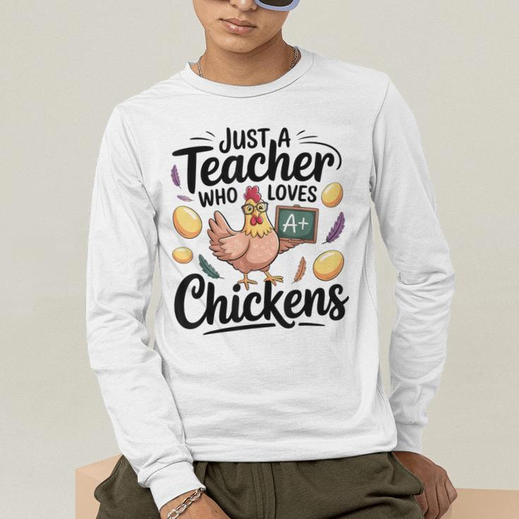 Just a Teacher Who Loves Chickens Chicken Farm Animal Lover Men's Long Sleeve T-Shirt, funny gift Just a Teacher Who Loves Chickens Chicken Farm Animal Lover Men's Long Sleeve T-Shirt, funny gift