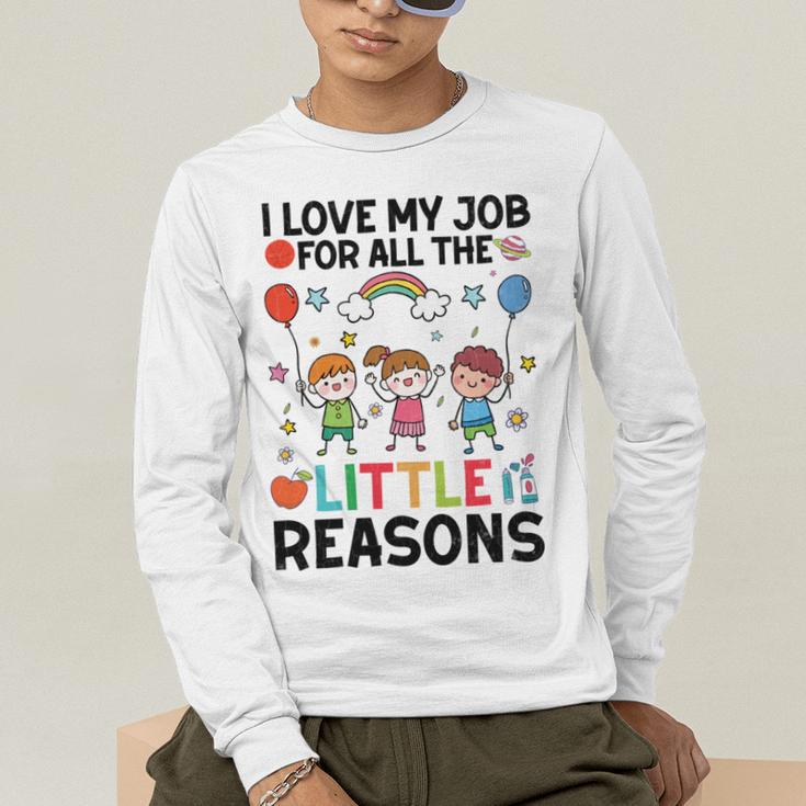 Love Job For Little Reasons Daycare Teacher Graphic Men's Long Sleeve T-Shirt, funny gift