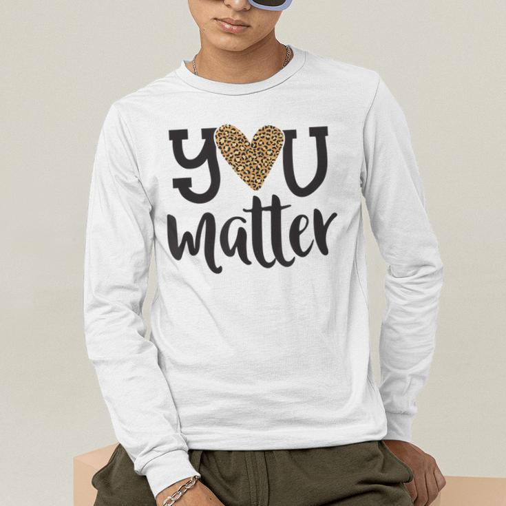 You Matter Leopard Print Teacher Kind Counselor Kindness Men's Long Sleeve T-Shirt, funny gift You Matter Leopard Print Teacher Kind Counselor Kindness Men's Long Sleeve T-Shirt, funny gift