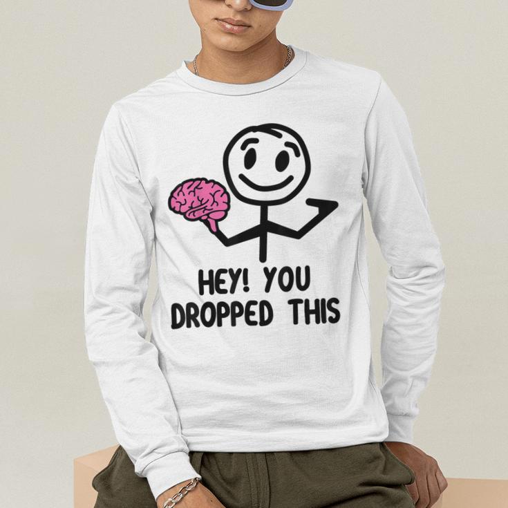 Nerdy Hey You Dropped This Brain Math Teacher Men's Long Sleeve T-Shirt, funny gift
