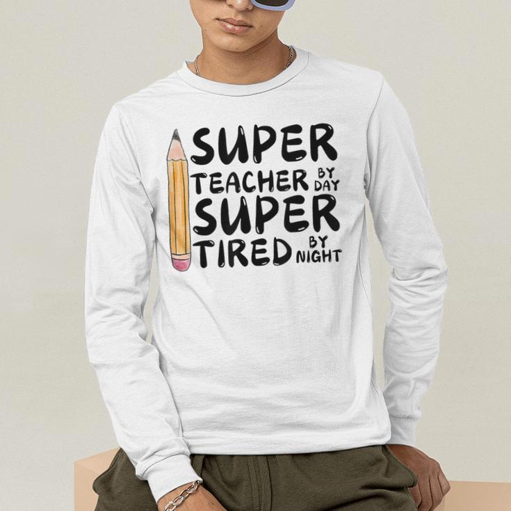 Super Teacher By Day Super Tired By Night Back To School Men's Long Sleeve T-Shirt, funny gift Super Teacher By Day Super Tired By Night Back To School Men's Long Sleeve T-Shirt, funny gift