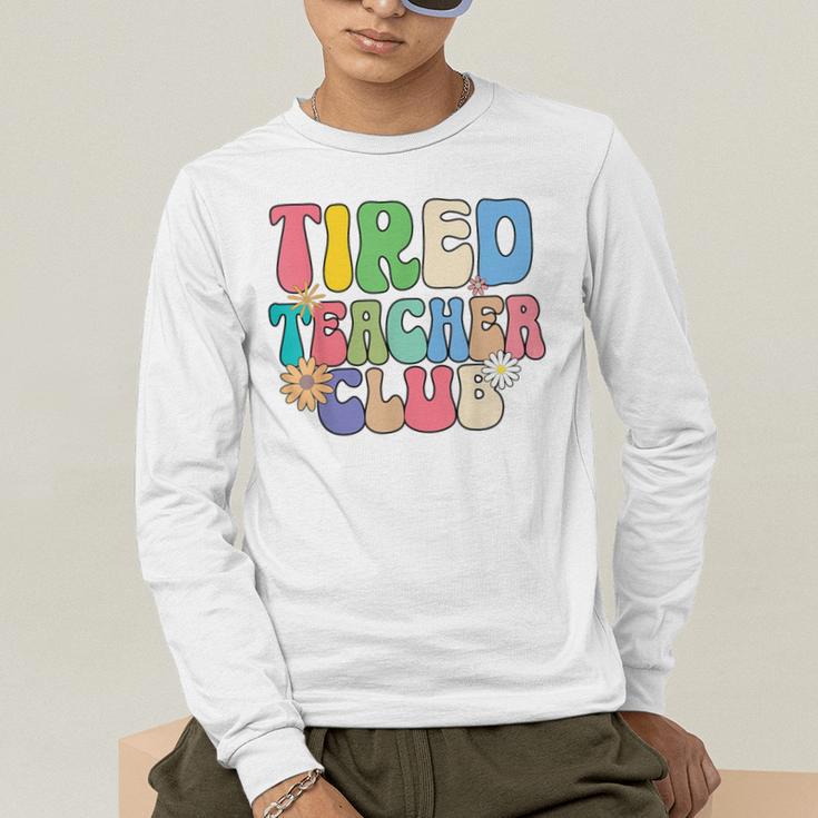 Tired Teachers Club Groovy Teachers Back To School Men's Long Sleeve T-Shirt, funny gift Tired Teachers Club Groovy Teachers Back To School Men's Long Sleeve T-Shirt, funny gift