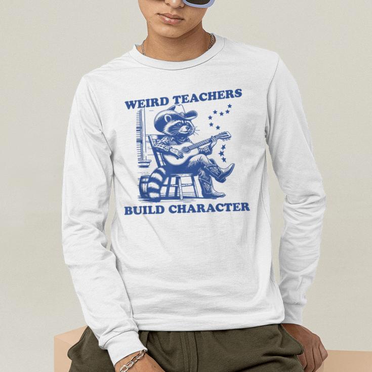 Weird Teachers Build Character Shirt Raccoon Teacher Men's Long Sleeve T-Shirt, funny gift