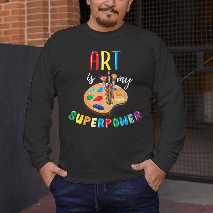 Art Is My Superpower Art Teacher Men's Long Sleeve T-Shirt, funny design