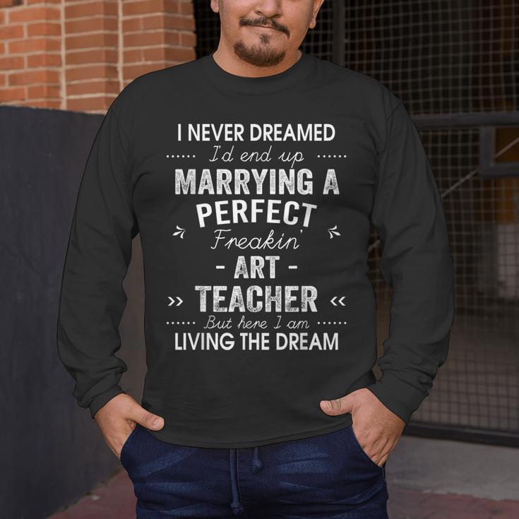 Art Teacher Christmas Xmas Never Dreamed Marrying Men's Long Sleeve T-Shirt, funny design