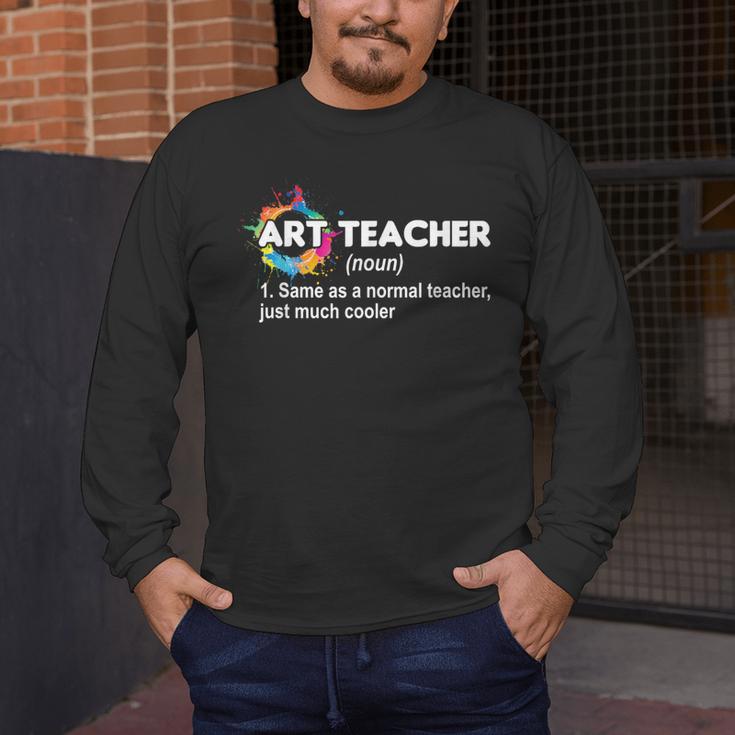 Art Teacher Definition Arts Artist Artistic Graphic For Men Women Girls Kids Men's Long Sleeve T-Shirt, funny design