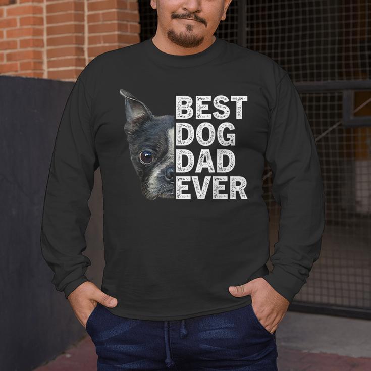 Best Dog Dad Ever Boston Terrier Dog Lover For Dad Men Women Girls Kids Men's Long Sleeve T-Shirt, funny design