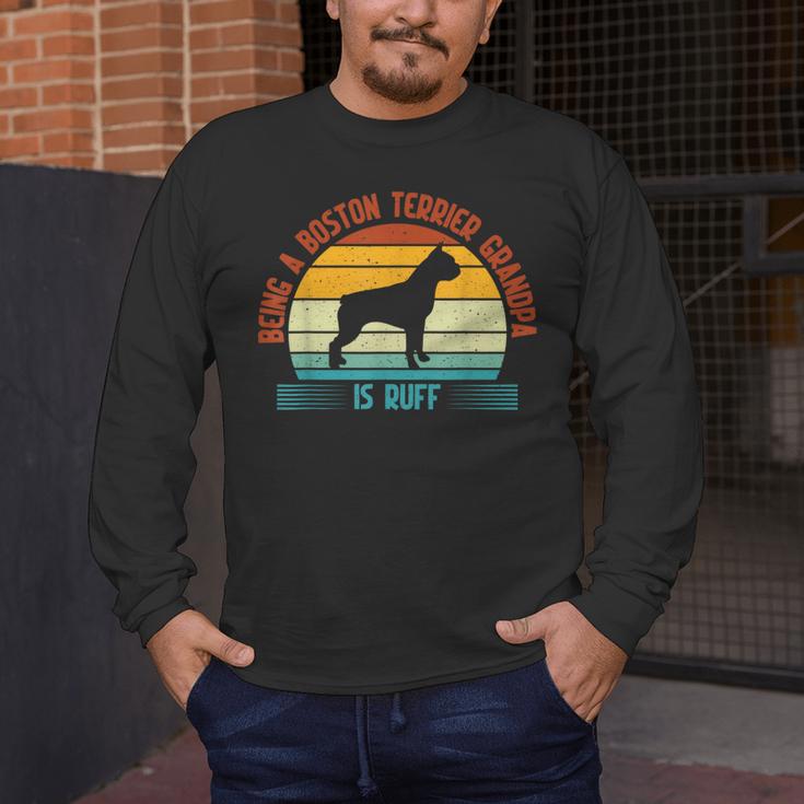 Being a Boston Terrier Grandpa Is Ruff Boston Terrier Men's Long Sleeve T-Shirt, funny design