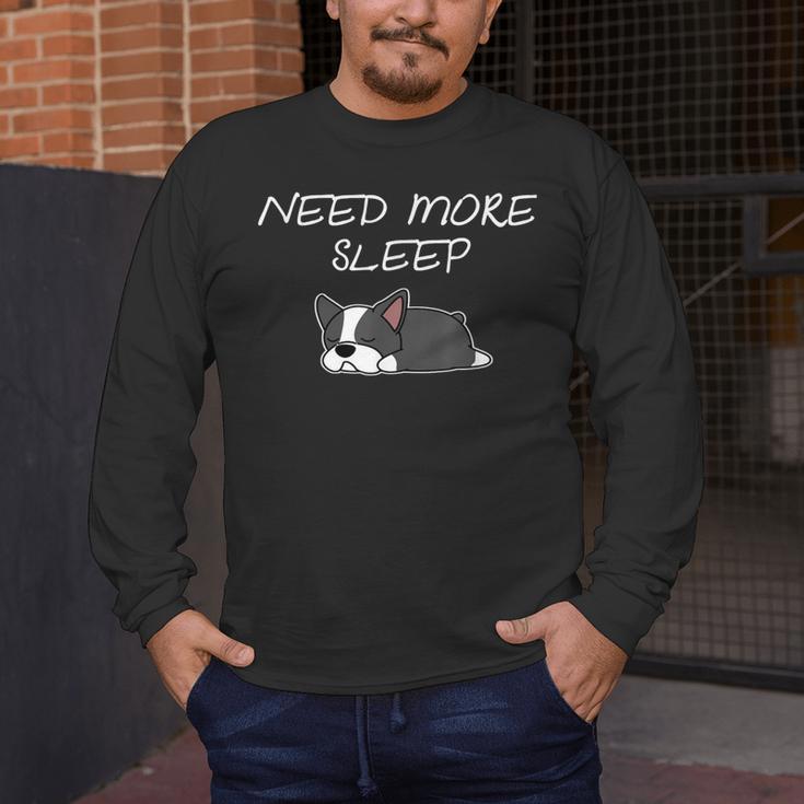Boston Terrier Puppy Need More Sleep Pajama For Bedtime Men's Long Sleeve T-Shirt, funny design