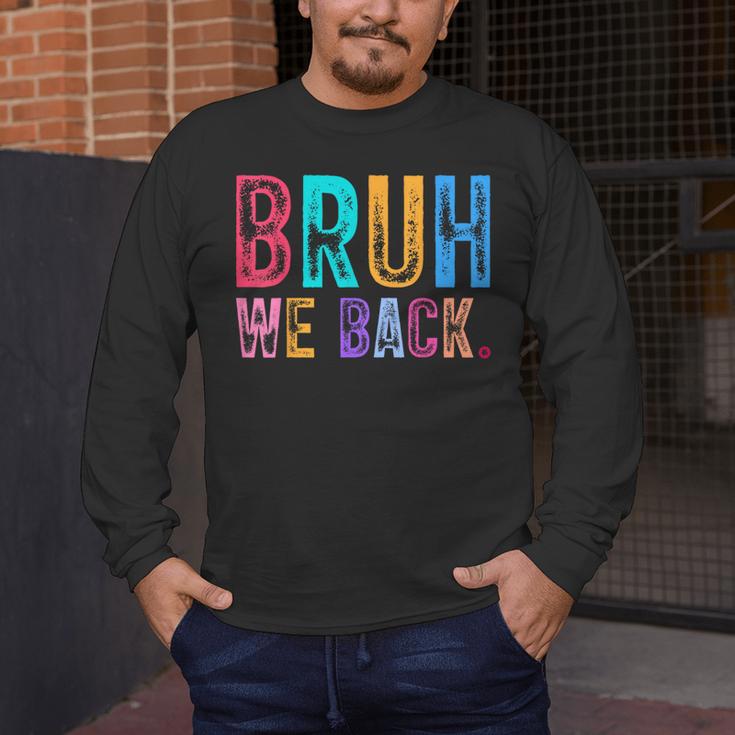 Bruh We Back Teachers Retro Back To School Boys Girls Kids Men's Long Sleeve T-Shirt, funny design