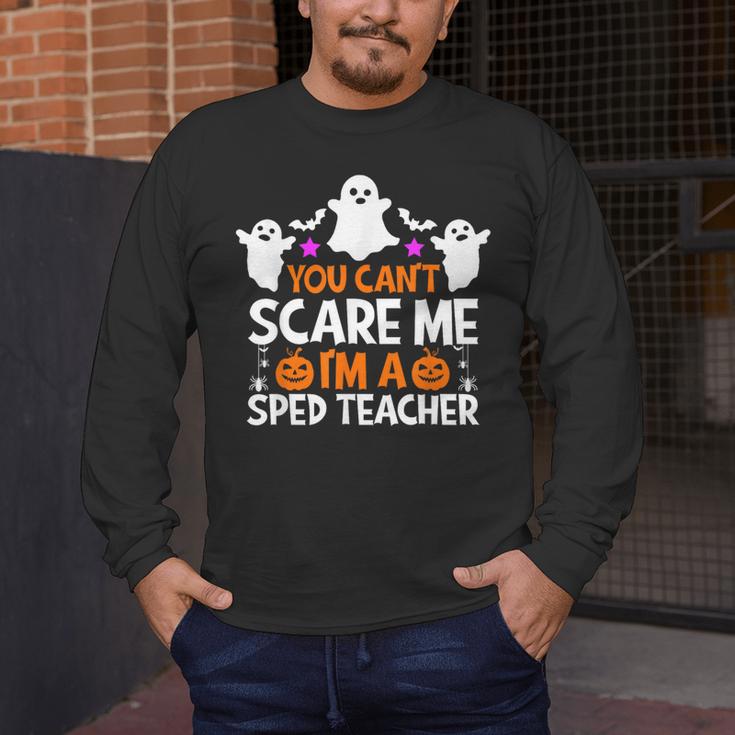 You Can't Scare Me I'm A SPED Teacher Shirt Halloween For Men Women Men's Long Sleeve T-Shirt, funny design