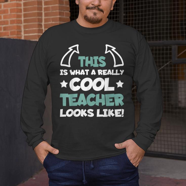 Cool Teacher Saying Teaching Student Men Women Men's Long Sleeve T-Shirt, funny design Cool Teacher Saying Teaching Student Men Women Men's Long Sleeve T-Shirt, funny design