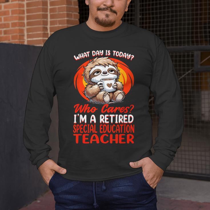 What Day Is Today Retired Special Education Teacher Men's Long Sleeve T-Shirt, funny design