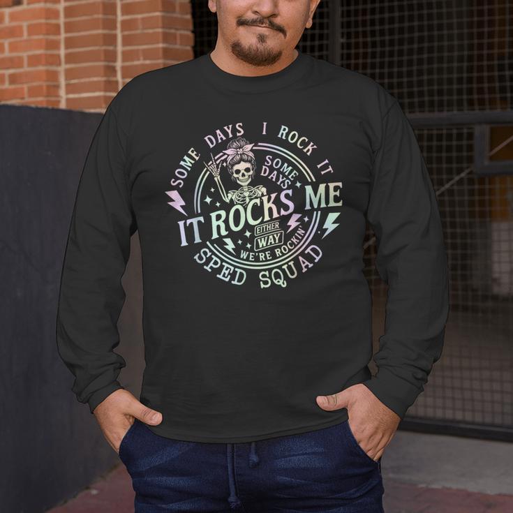 Some Days I Rock It Some Days It Rocks Me Teacher Sped Squad Men's Long Sleeve T-Shirt, funny design Some Days I Rock It Some Days It Rocks Me Teacher Sped Squad Men's Long Sleeve T-Shirt, funny design