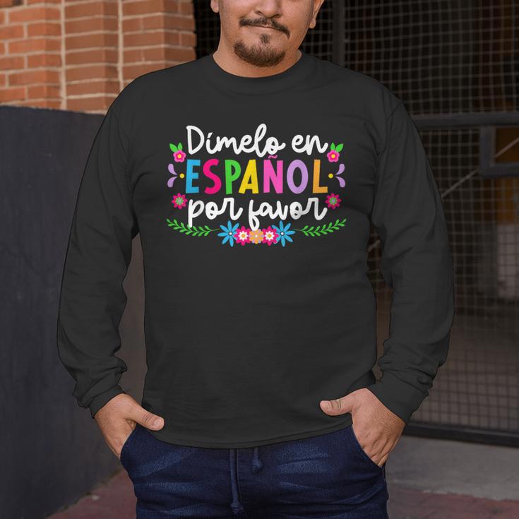 Dimelo En EspañOl Maestra De EspañOl Spanish Teacher Men's Long Sleeve T-Shirt, funny design Dimelo En EspañOl Maestra De EspañOl Spanish Teacher Men's Long Sleeve T-Shirt, funny design