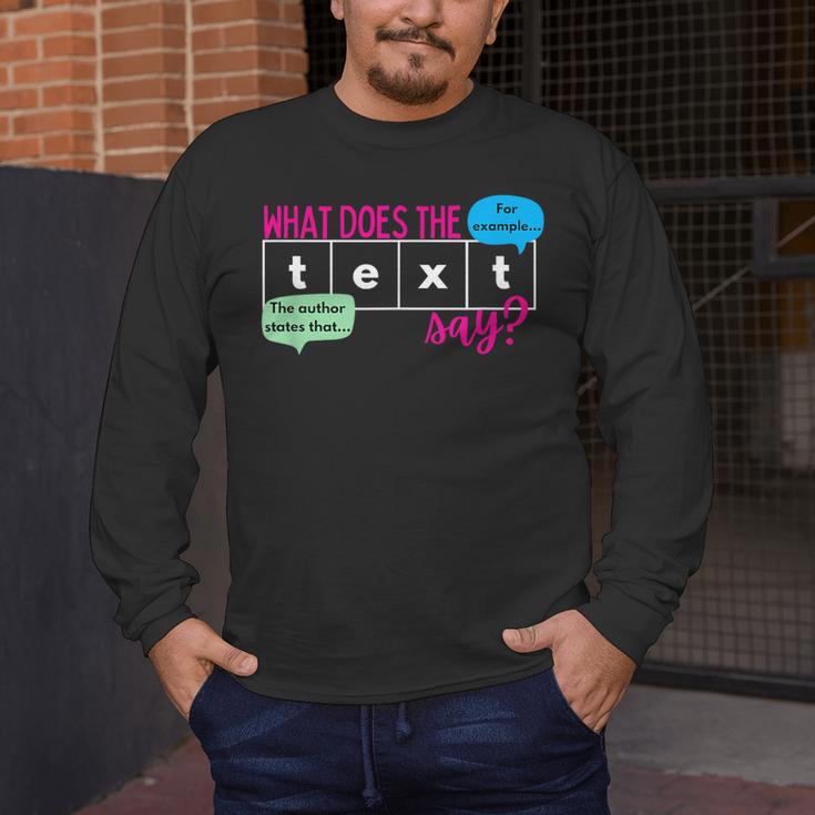 What Does The Text Say Text Evidence Reading Teacher For Men Women Men's Long Sleeve T-Shirt, funny design