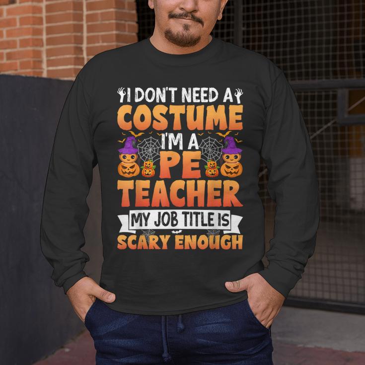 I Don't Need a Costume I'm a Pe Teacher Retro Halloween Men's Long Sleeve T-Shirt, funny design I Don't Need a Costume I'm a Pe Teacher Retro Halloween Men's Long Sleeve T-Shirt, funny design