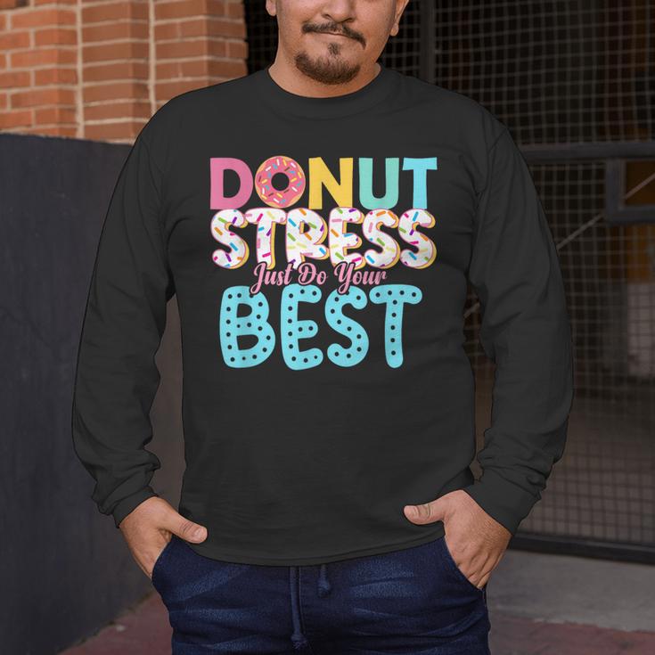 Donut Stress Just Do Your Best Teachers Testing Day For Men Women Girls Kids Men's Long Sleeve T-Shirt, funny design