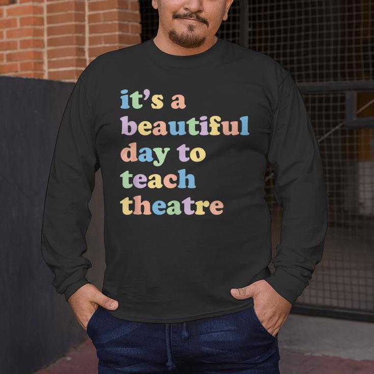 Drama Theater Theatre Teacher Beautiful Day To Teach Cute Men's Long Sleeve T-Shirt, funny design Drama Theater Theatre Teacher Beautiful Day To Teach Cute Men's Long Sleeve T-Shirt, funny design