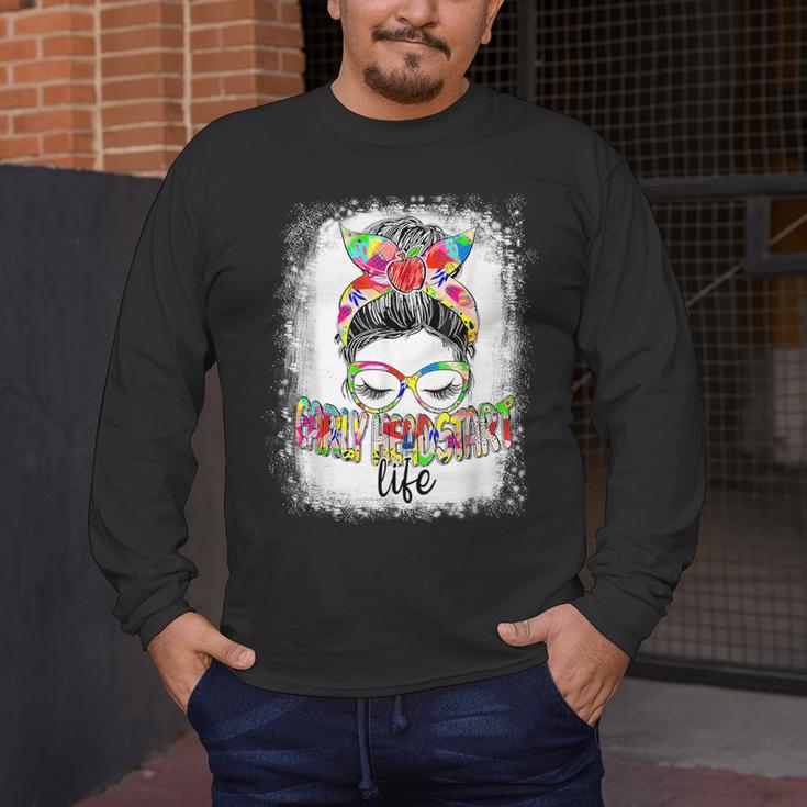 Early Head Start Life Messy Bun Back To School Teacher Women Men's Long Sleeve T-Shirt, funny design