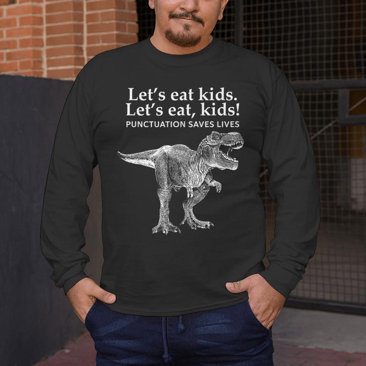 Lets Eat Kids Punctuation Saves Lives Dinosaur Teacher Men's Long Sleeve T-Shirt, funny design