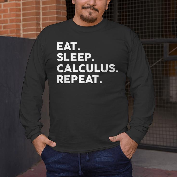 Eat Sleep Calculus Repeat Mathematics Math Teacher Men's Long Sleeve T-Shirt, funny design Eat Sleep Calculus Repeat Mathematics Math Teacher Men's Long Sleeve T-Shirt, funny design