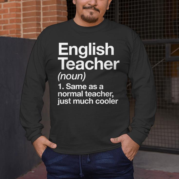 English Teacher Definition Back To School First Day Men's Long Sleeve T-Shirt, funny design