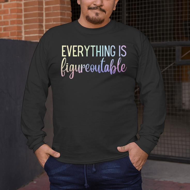 Everything Is Figureoutable Teacher Motivational - -Adults Small Short Sleeve Crew Collar Modern Fun Vacation Cotton Polyester Machine Wash Men's Long Sleeve T-Shirt, funny design