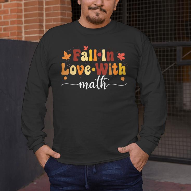 Fall Teacher Fall In Love With Math Math Thanksgiving Men's Long Sleeve T-Shirt, funny design