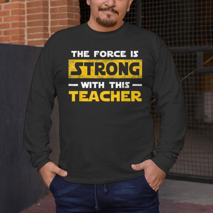 The Force Strong With This Teacher Men Women Kids Men's Long Sleeve T-Shirt, funny design The Force Strong With This Teacher Men Women Kids Men's Long Sleeve T-Shirt, funny design
