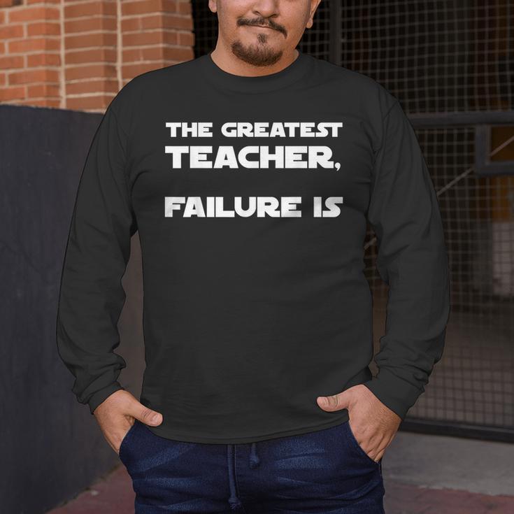The Greatest Teacher Failure Is Wisdom Quote Motivation Men Women Girls Kids Men's Long Sleeve T-Shirt, funny design The Greatest Teacher Failure Is Wisdom Quote Motivation Men Women Girls Kids Men's Long Sleeve T-Shirt, funny design