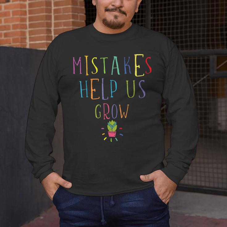 Growth Mindset Shirt For Teacher Mistakes Help Us Grow Men's Long Sleeve T-Shirt, funny design