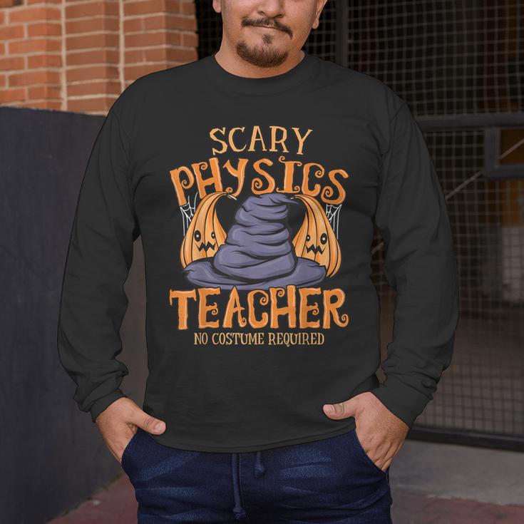 Halloween Scary Physics Teacher No Costume Required Women Men's Long Sleeve T-Shirt, funny design Halloween Scary Physics Teacher No Costume Required Women Men's Long Sleeve T-Shirt, funny design