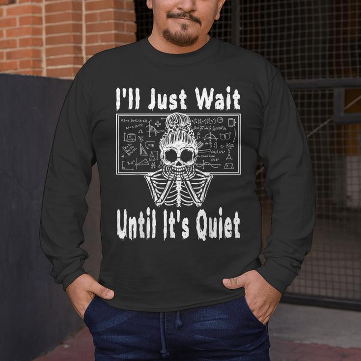 Halloween Teacher Math I'Ll Just Wait Until It's Quiet Men's Long Sleeve T-Shirt, funny design Halloween Teacher Math I'Ll Just Wait Until It's Quiet Men's Long Sleeve T-Shirt, funny design