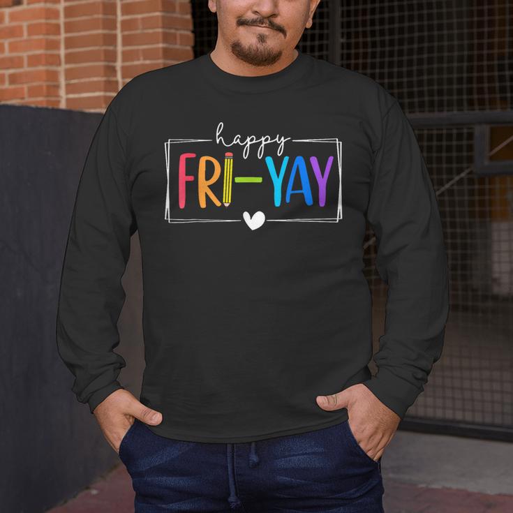 Happy Fri-Yay Fri Yay Teacher Student Friday Weekend Men's Long Sleeve T-Shirt, funny design Happy Fri-Yay Fri Yay Teacher Student Friday Weekend Men's Long Sleeve T-Shirt, funny design