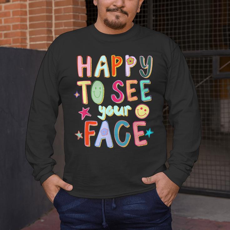 Happy To See Your Face Teacher Retro Back To School Men's Long Sleeve T-Shirt, funny design Happy To See Your Face Teacher Retro Back To School Men's Long Sleeve T-Shirt, funny design