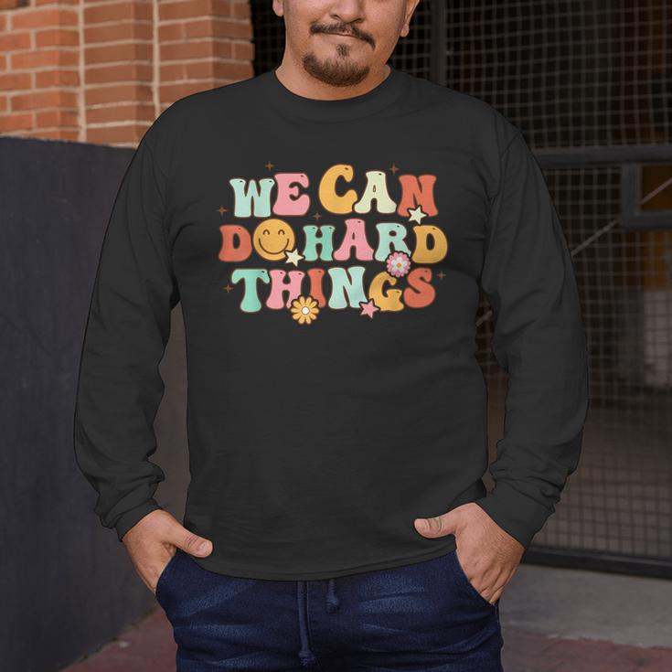 We Can Do Hard Things Teacher Back To School Teacher Student Men's Long Sleeve T-Shirt, funny design We Can Do Hard Things Teacher Back To School Teacher Student Men's Long Sleeve T-Shirt, funny design