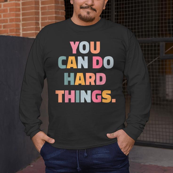 You Can Do Hard Things Teacher For Men Women Girls Kids Men's Long Sleeve T-Shirt, funny design You Can Do Hard Things Teacher For Men Women Girls Kids Men's Long Sleeve T-Shirt, funny design