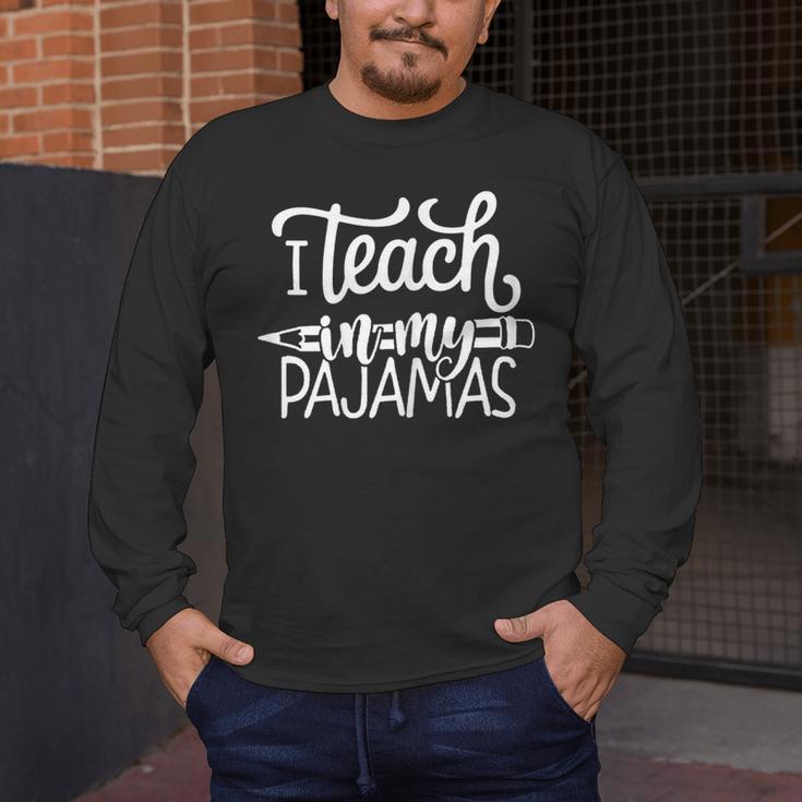 Homeschool Mom Teacher I Teach In My Pajamas For Women Men's Long Sleeve T-Shirt, funny design Homeschool Mom Teacher I Teach In My Pajamas For Women Men's Long Sleeve T-Shirt, funny design