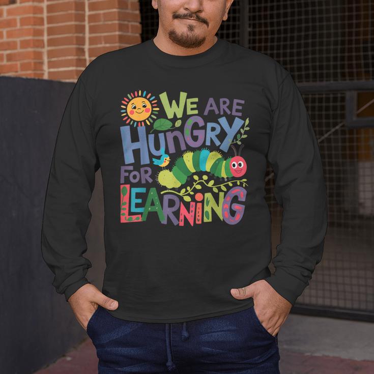 We Are Hungry For Learning Teacher Life Back To School Men's Long Sleeve T-Shirt, funny design We Are Hungry For Learning Teacher Life Back To School Men's Long Sleeve T-Shirt, funny design