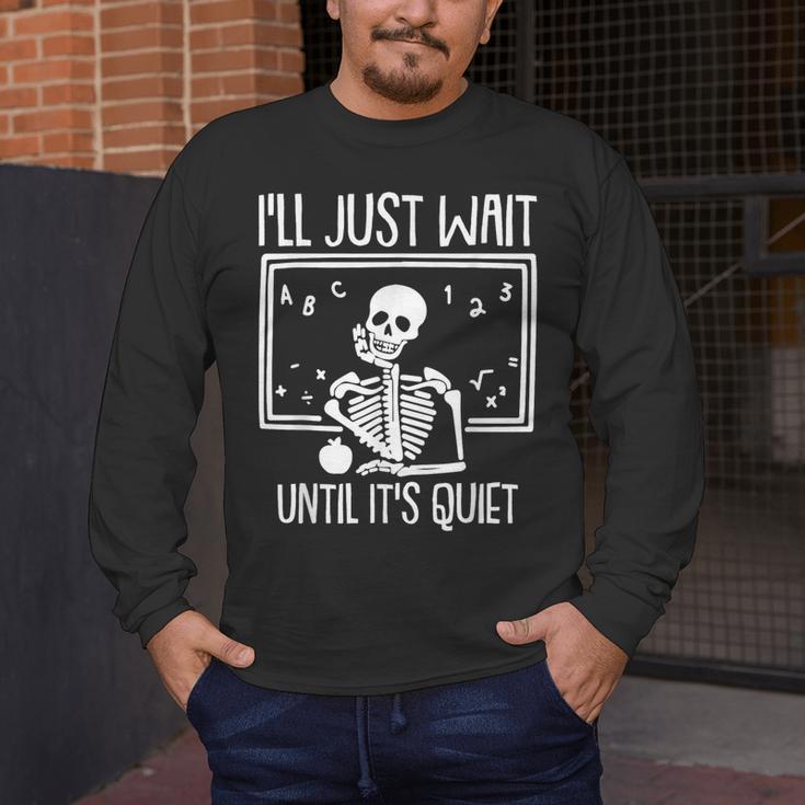 Ill Just Wait Until Its Quiet Teacher Lazy Halloween Costume Men's Long Sleeve T-Shirt, funny design