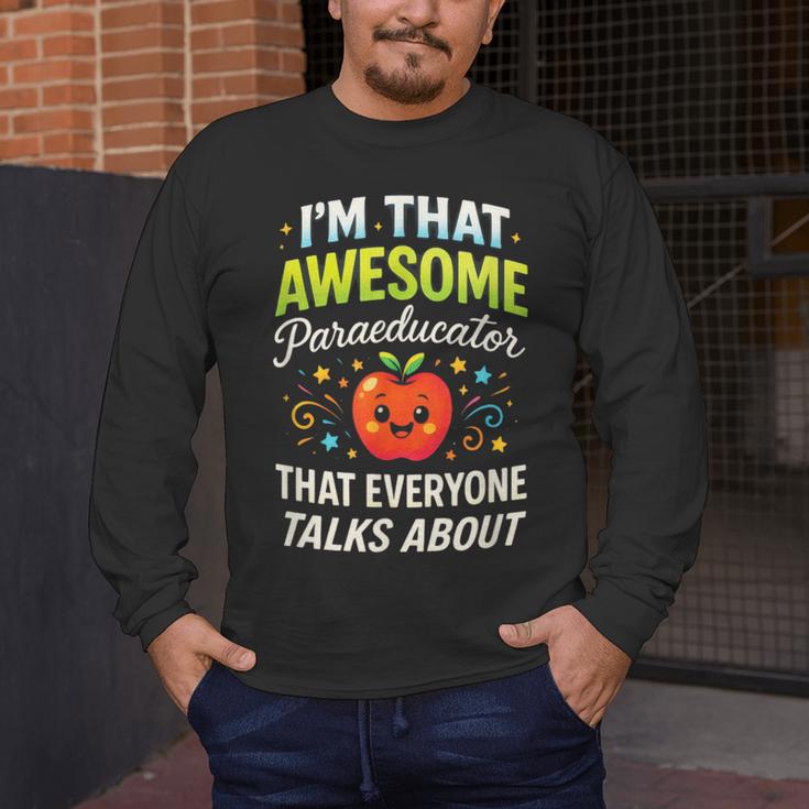 I'm That Awesome Paraeducator Teacher Men's Long Sleeve T-Shirt, funny design
