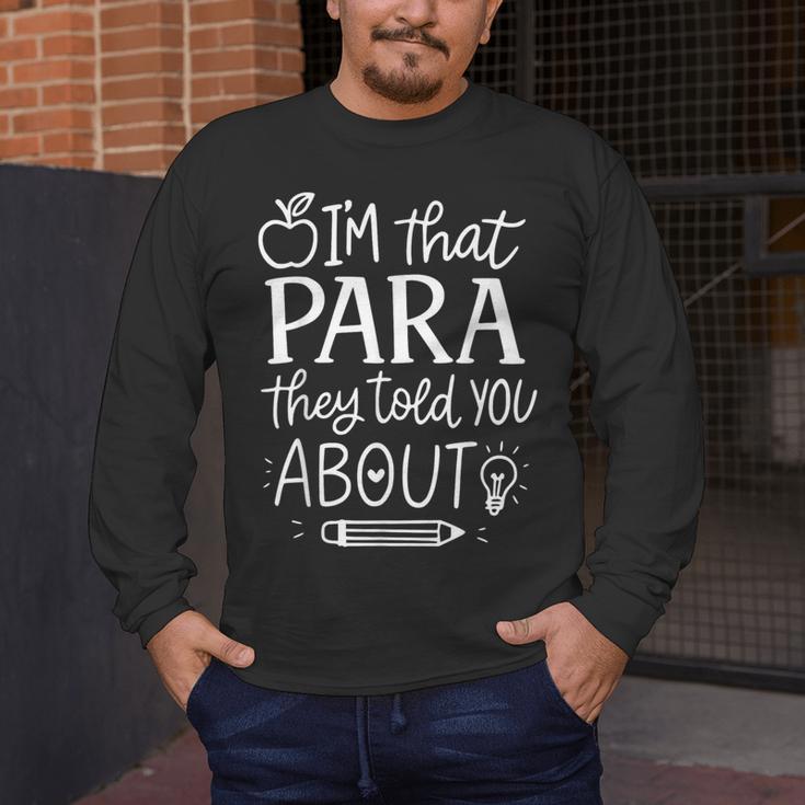 I'm That Paraprofessional They Told You About Retro Teacher Men's Long Sleeve T-Shirt, funny design I'm That Paraprofessional They Told You About Retro Teacher Men's Long Sleeve T-Shirt, funny design