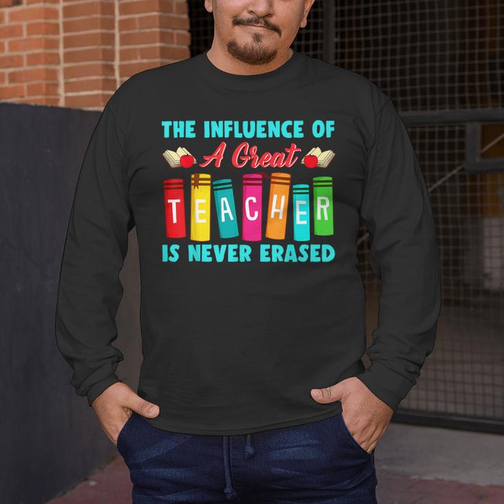 THE INFLUENCE OF A GREAT TEACHER IS NEVER ERASED Teaching For Men Women Girls Kids Men's Long Sleeve T-Shirt, funny design THE INFLUENCE OF A GREAT TEACHER IS NEVER ERASED Teaching For Men Women Girls Kids Men's Long Sleeve T-Shirt, funny design